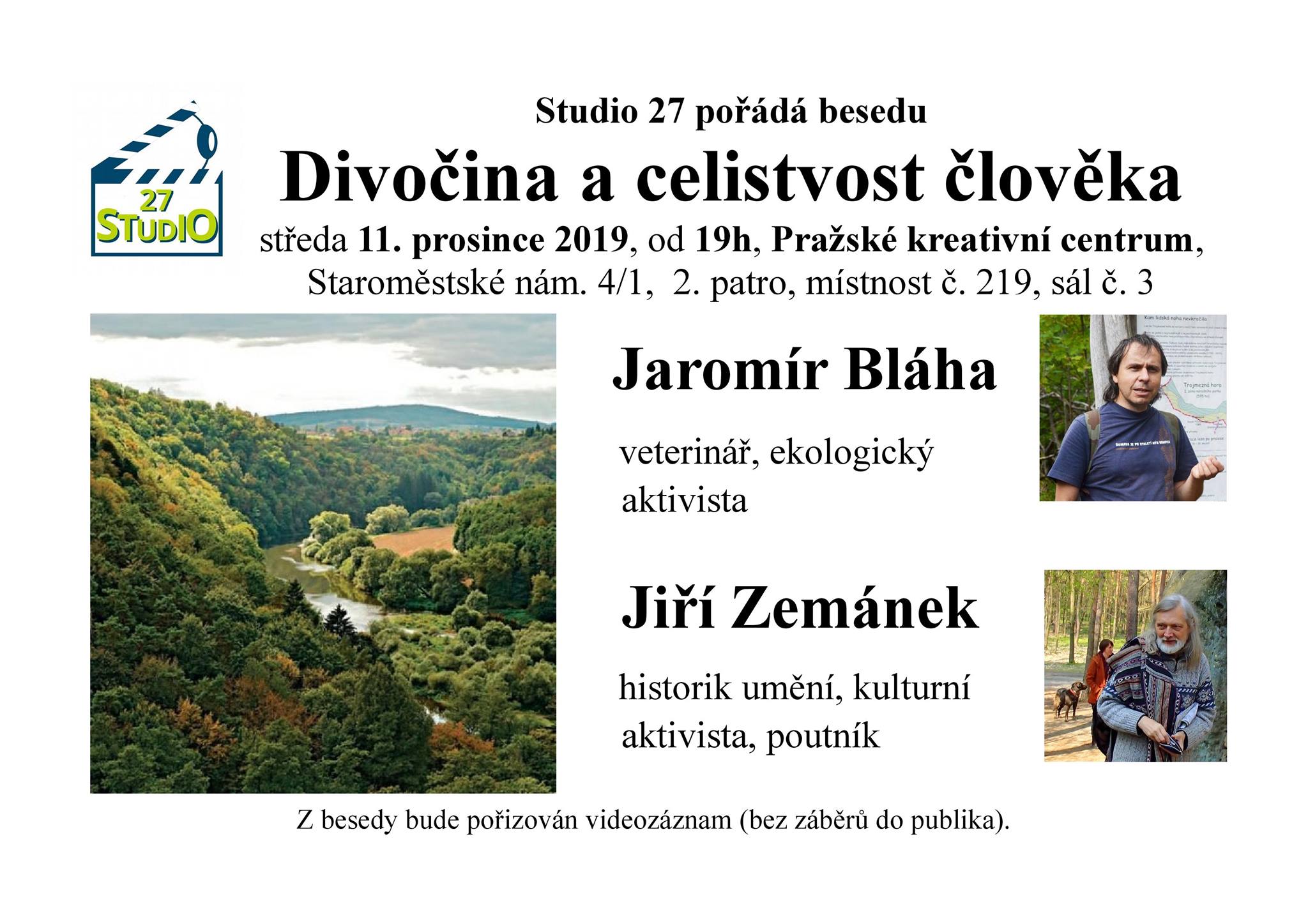 Studio 27 - Divočina a celistvost člověka - 11.12.2019, 19h, Pražské kreativní centrum