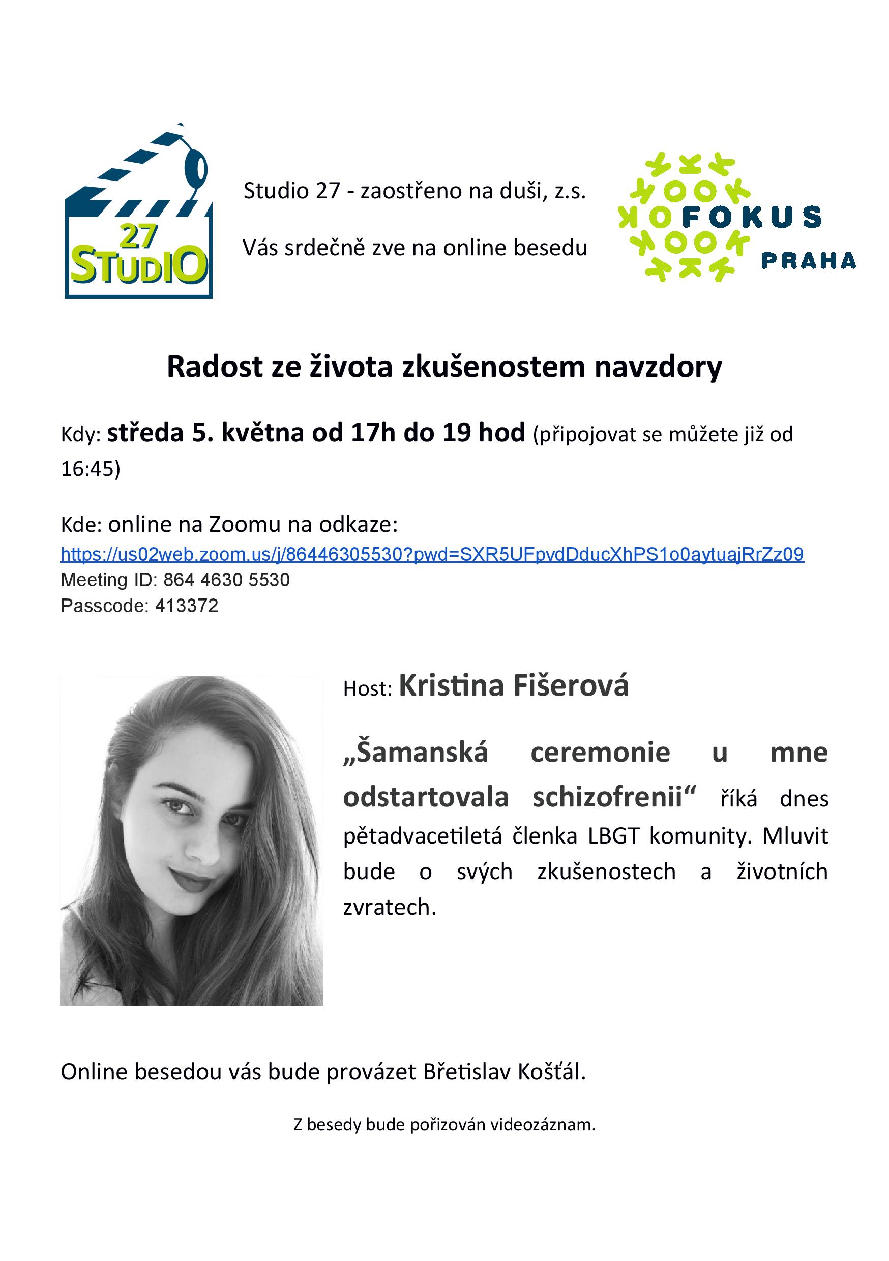 POZOR!!! BESEDA SE Z VÁŽNÝCH ZDRAVOTNÍCH A RODINNÝCH DŮVODŮ HOSTA RUŠÍ!!! Studio 27 - Kristina Fišerová - beseda online 21. dubna 2021 v 17h - pozvánka